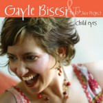 Makeup for Singer/Songwriter Gayle Bisesi's 'Child Eyes' Album Makeup for Singer/Songwriter Gayle Bisesi's 'Child Eyes' Album